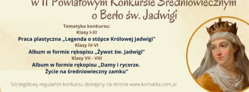 II Powiatowy Konkurs Średniowieczny o Berło św. Jadwigi