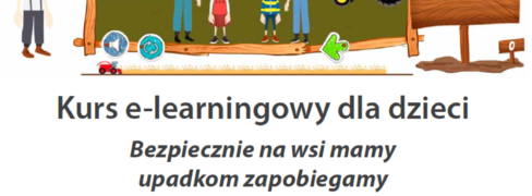 Kurs e-learningowy dla dzieci<br>Bezpiecznie na wsi mamy<br>upadkom zapobiegamy