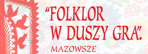 Gratulujemy 29 maja 2023 r., w Miejsko-Gminnym Ośrodku Kultury i Sportu w Dobczycach, rozstrzygnięto XI Powiatowy Konkurs Plastyczny „Folklor w duszy gra” – Mazowsze.